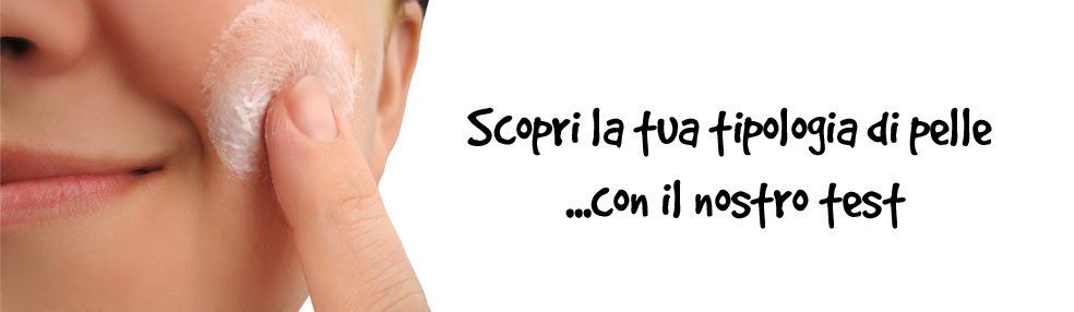 Che pelle hai?