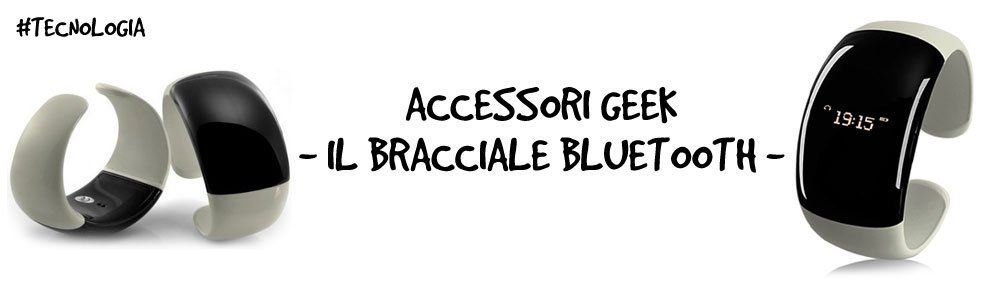 Ladies Bluetooth Fashion Bracelet: tecnologia a portata di polso