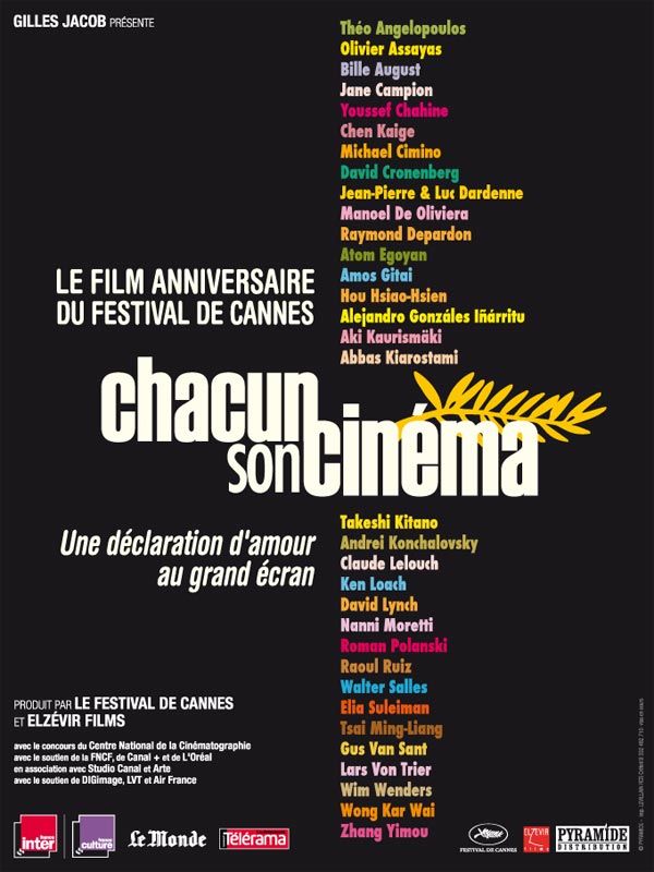 "Chacun son cinéma", buon compleanno Festival di Cannes!!