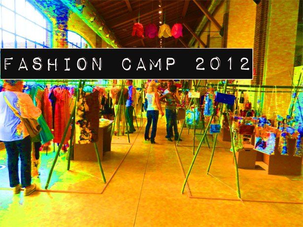 Fashion Camp 2012: un’esperienza davvero meravigliosa!