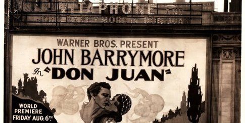 Don Juan, primo film con il sistema sonoro Vitaphone