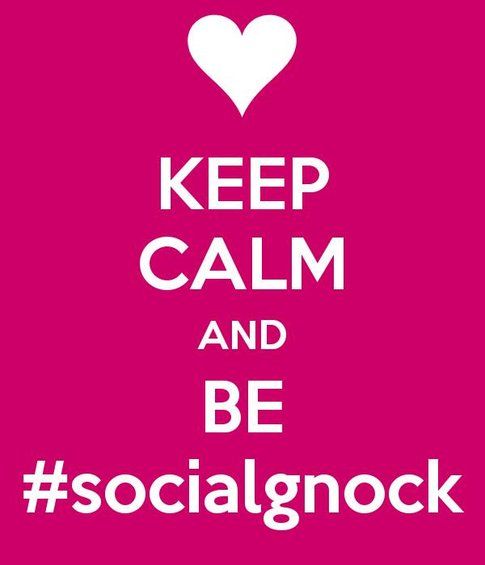 Keep calm and be #socialgnock