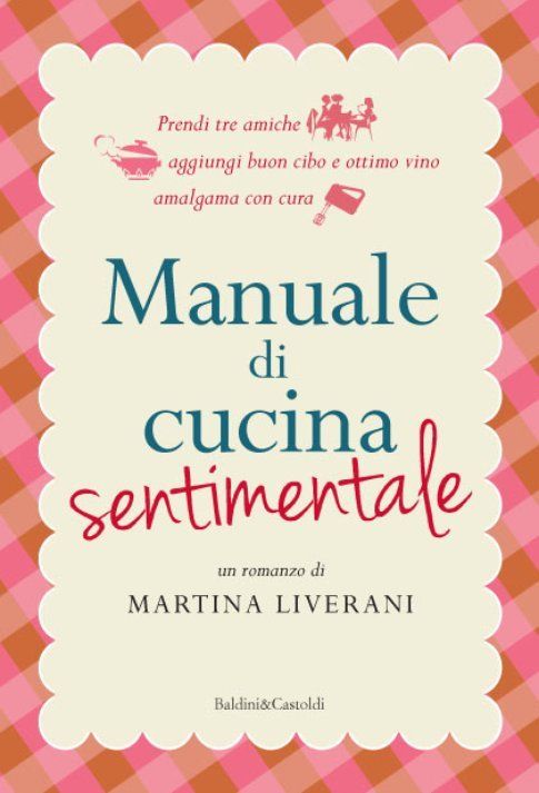 Copertina di "Manuale di cucina sentimentale"