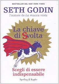 La chiave di svolta di Seth Goding