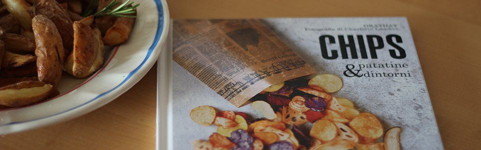 Chips patatine e dintorni: tutti i segreti delle patatine in un libro