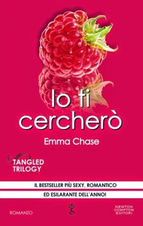 “Io ti cercherò” di Emma Chase - Newton Compton Editori