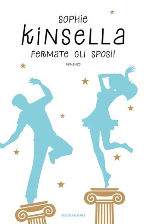 "Fermate gli sposi!" di Sophie Kinsella - Mondadori