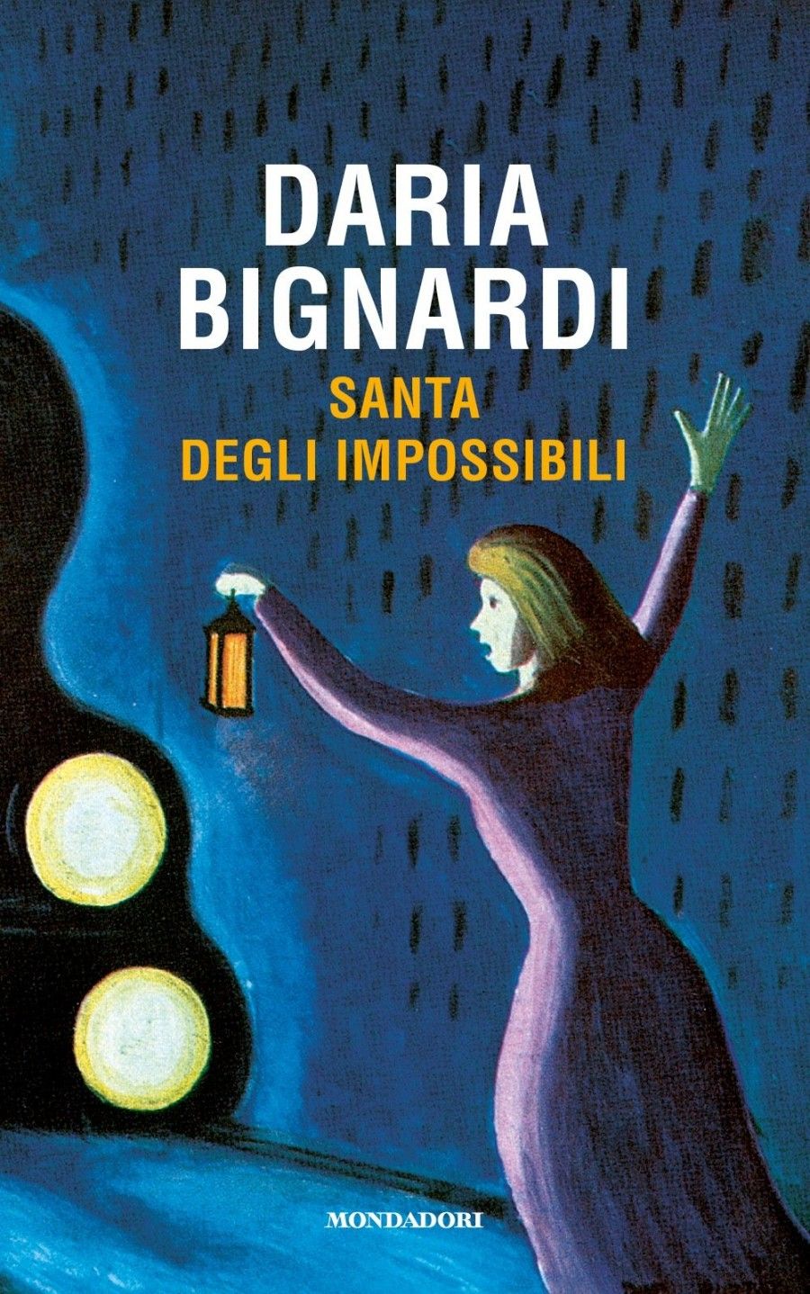 Santa degli Impossibili di Daria Bignardi