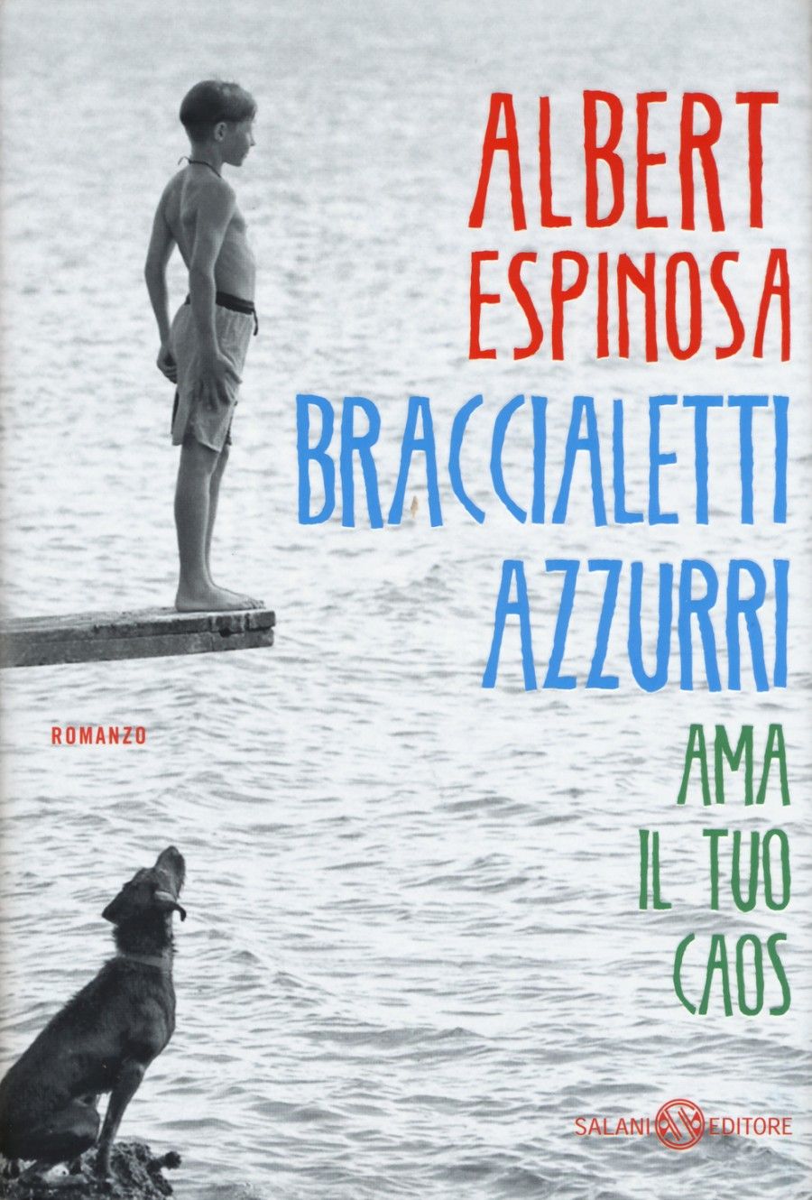 "Braccialetti Azzurri" di Albert Espinosa 