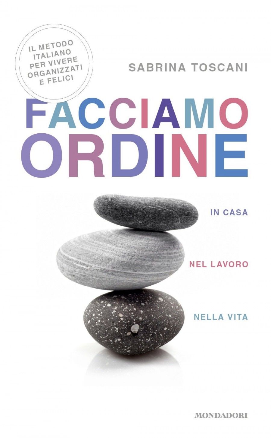 "Facciamo ordine" di Sabrina Toscani