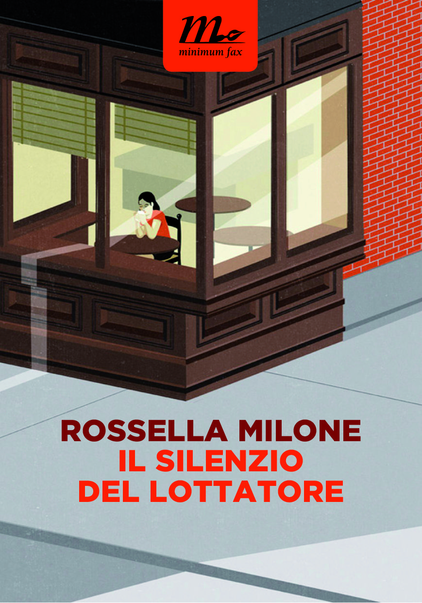 Il silenzio del lottatore di Rossella Milone