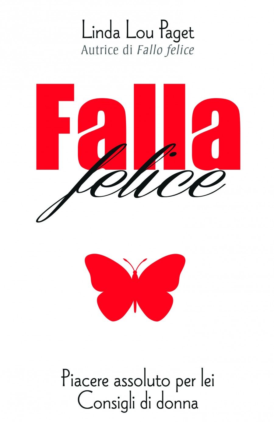 Cover di "Falla felice" di Linda Lou Paget 