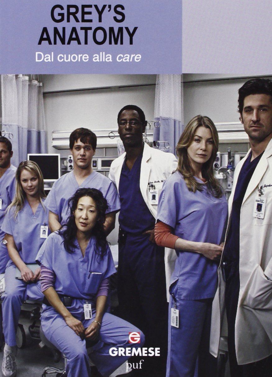 Grey's Anatomy. Dal cuore alla «care» 