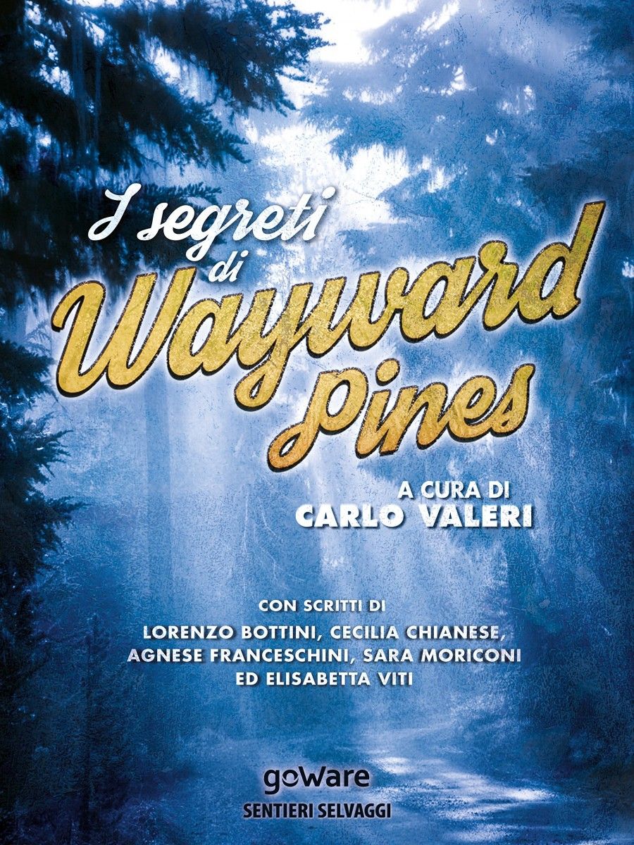 I segreti di Wayward Pines