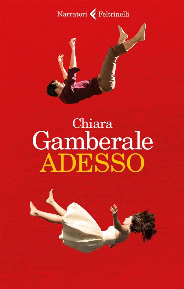 Adesso di Chiara Gamberale