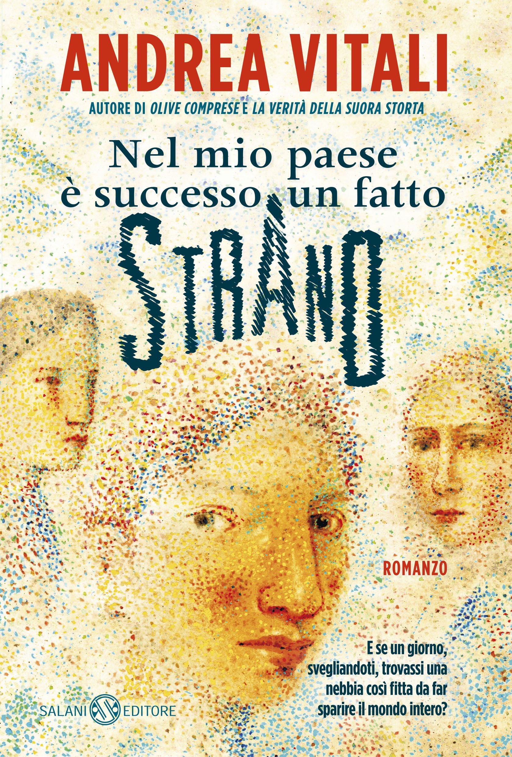 NEL MIO PAESE E' SUCCESSO UN FATTO STRANO