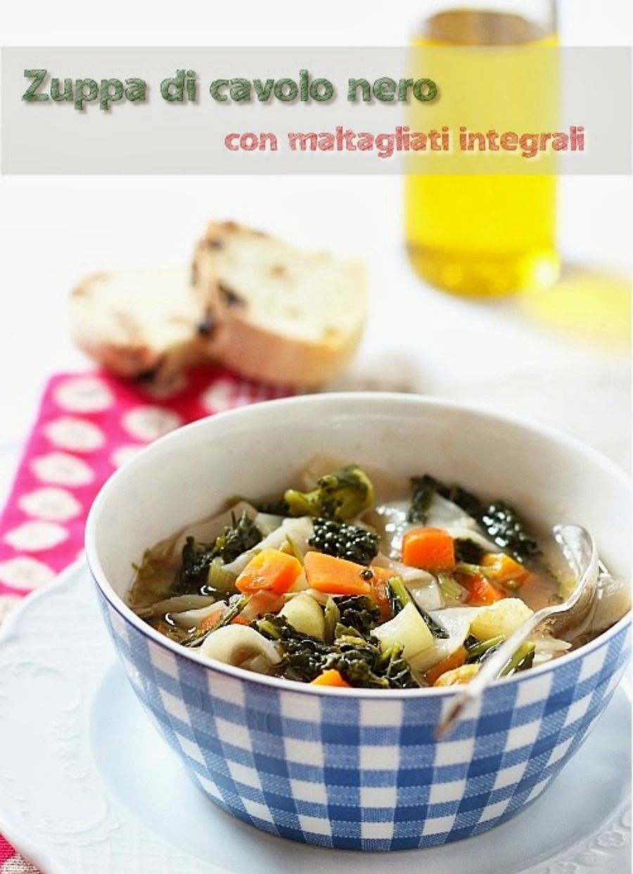 Zuppa di cavolo nero con maltagliati integrali