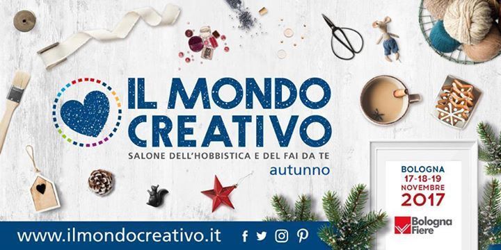 Il Mondo Creativo dal 17 al 19 novembre: se amate la creatività non potete mancare!