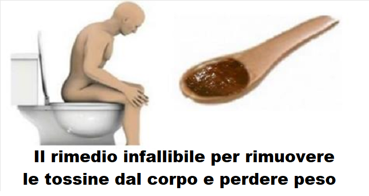 Il rimedio infallibile per rimuovere le tossine dal corpo e perdere peso