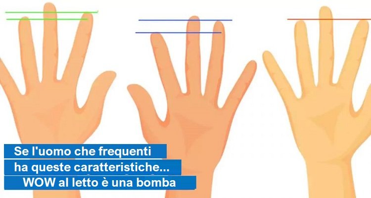 Ecco cosa dice la lunghezza delle dita