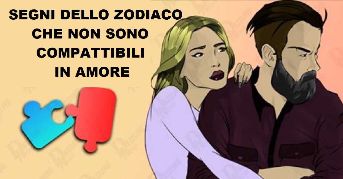 Otto segni dello zodiaco che non sono compatibili tra loro