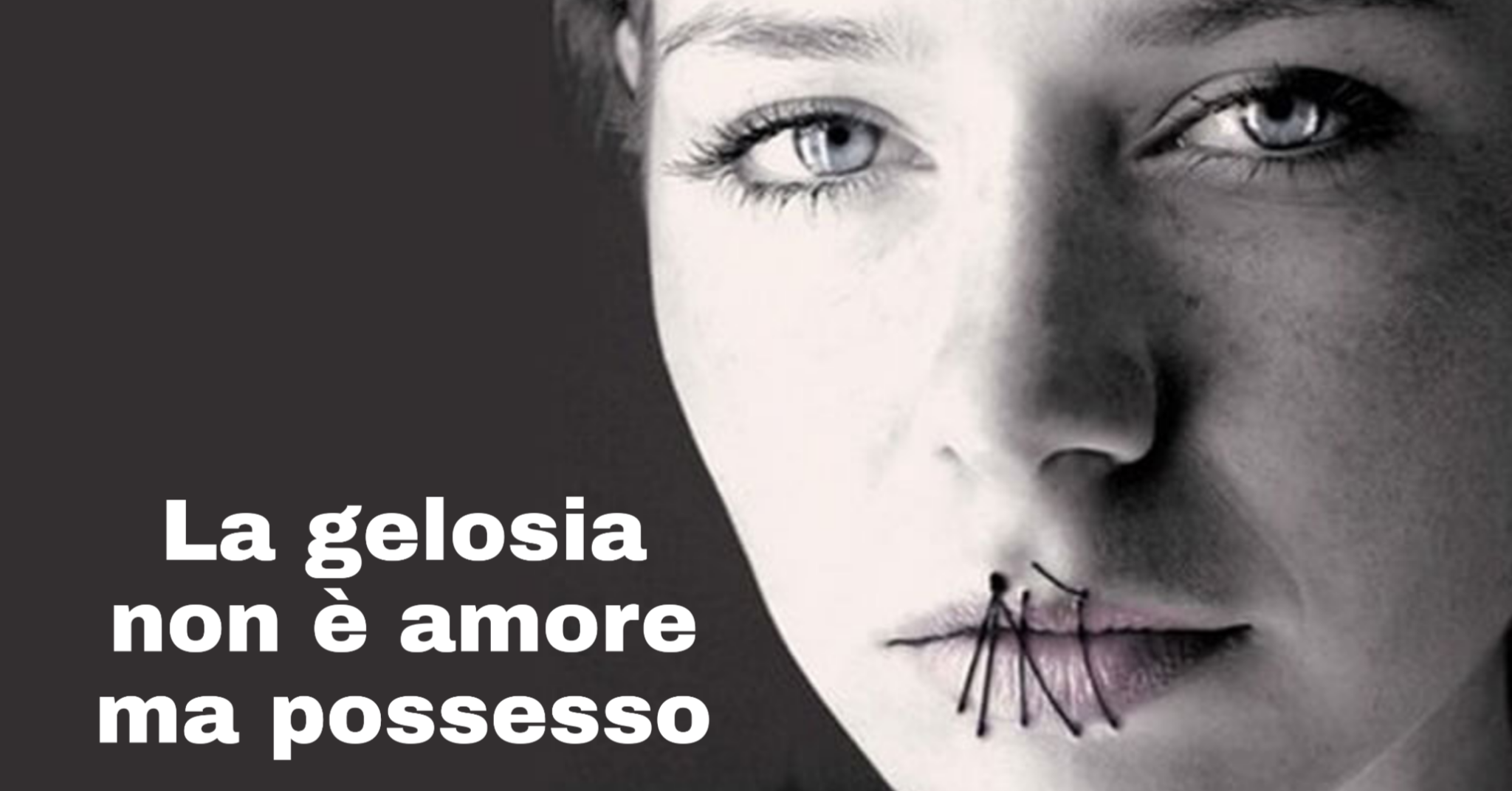 La gelosia non è amore ma possesso
