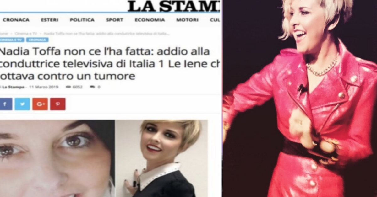 ​”Nadia Toffa è morta” ma è una fake news