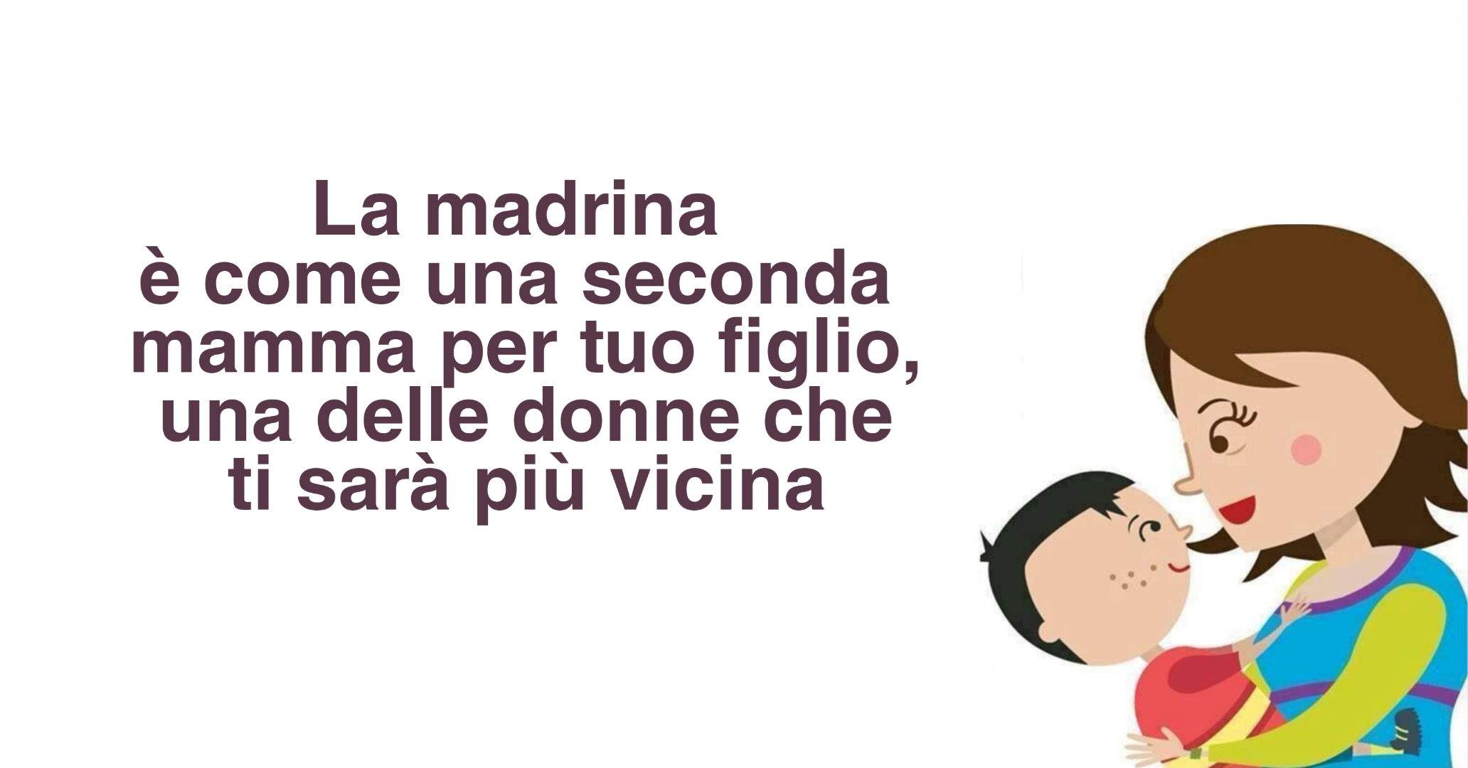 La madrina, una seconda madre per tuo figlio
