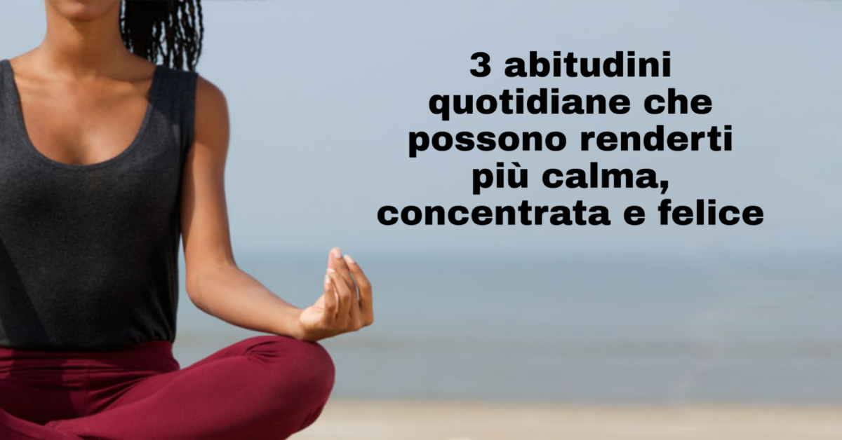 Abitudini quotidiane per la felicità