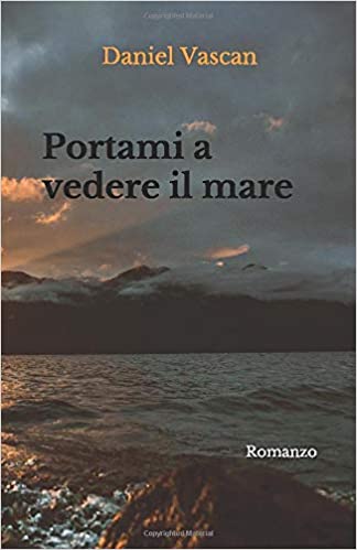 Portami a vedere il mare di Daniel Vascan