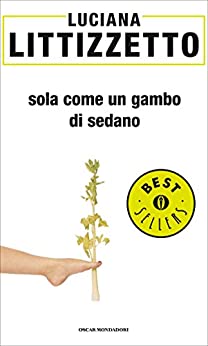 Sola come un gambo di sedano