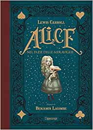 Alice in Wonderland by Lewis Carrol