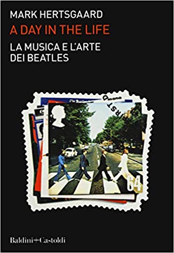 La musica e l'arte dei Beatles. A day in the life