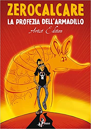 La profezia dell'armadillo. Artist edition