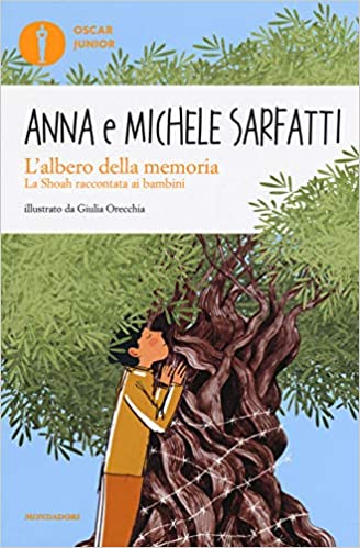 L'albero della memoria. La Shoah raccontata ai bambini