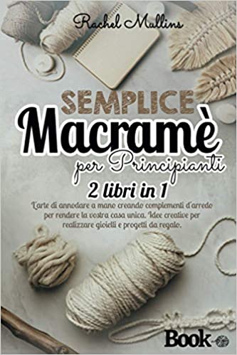 Semplice macramè per principianti