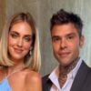 Fedez e Chiara Ferragni