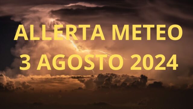 È di nuovo allerta Meteo: l’allarme si rinnova anche per la giornata del 3 agosto